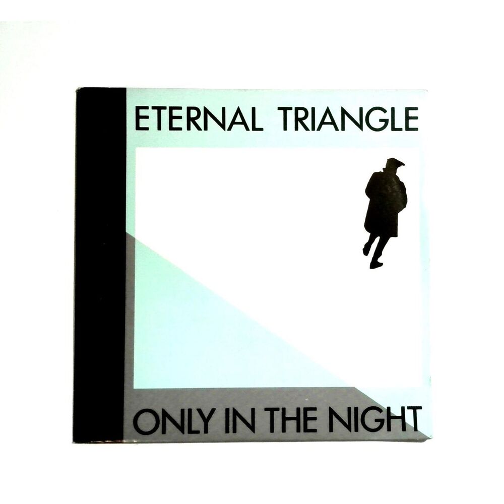 Eternal Triangle - Only In The Night - Vinyl Record 7" Electro Synth-Pop 1984 UK